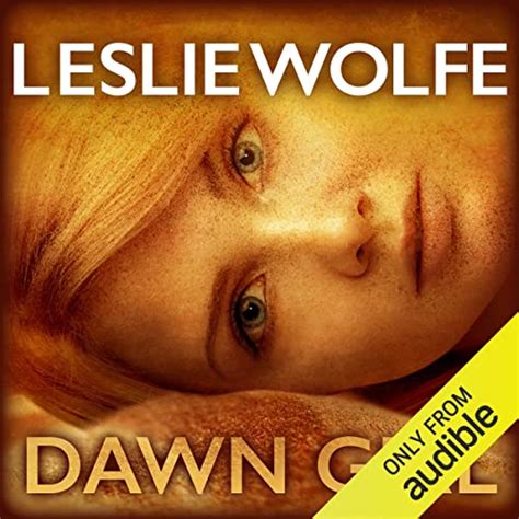 Dawn Girl A Gripping Serial Killer Thriller Hörbuch Download Leslie Wolfe Todd Waites