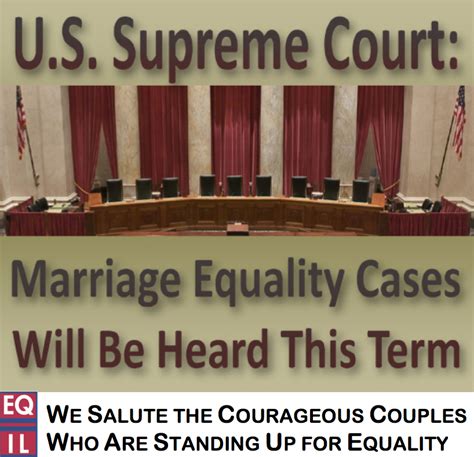 Supreme Court To Consider Marriage Equality Equality Illinois