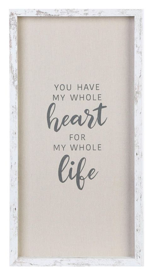 You Have My Whole Heart For My Whole Life 10x20 Wood Block White
