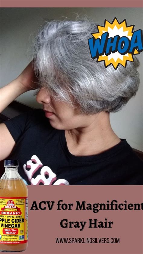 Healthy And Shiny Gray Hair Acv Rinse An Immersive Guide By Sparklingsilvers Gray Hair Blog