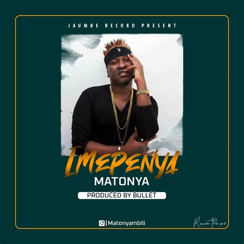 Audio L Matonya Imepenya L Download Dj Kibinyo