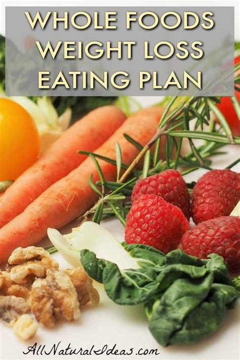 This simple 1, 200 calorie meal plan is specially tailored to assist you to feel energized and satisfied while cutting calories so that you might lose a healthful 1 to 2 pounds per week. Whole Foods Weight Loss Eating Plan | All Natural Ideas