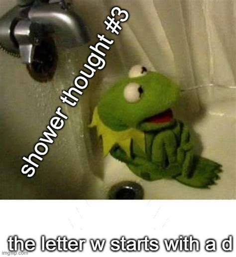 Image Tagged In Kermit On Showerwhite Blank Template Imgflip