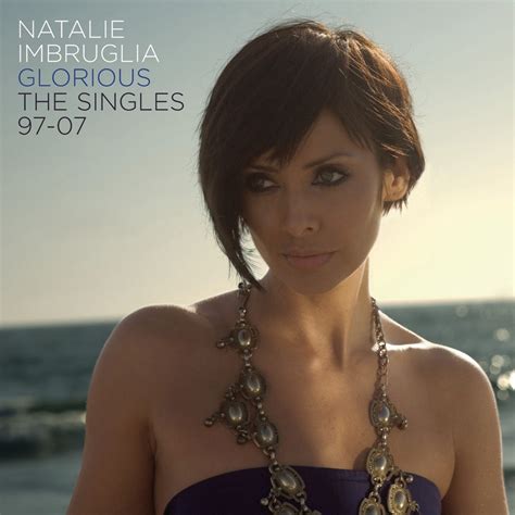 Natalie Imbruglia Glorious The Singles Lyrics And Tracklist Genius