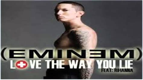 Eminem Love The Way You Lie Free Download Youtube