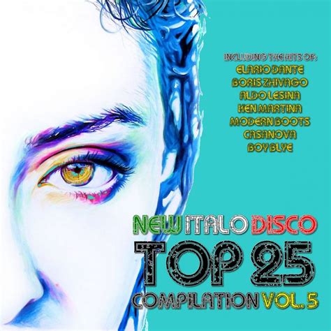 Various New Italo Disco Top 25 Vol5 By Beach Club Records Fantasy Radio Italo Disco Station