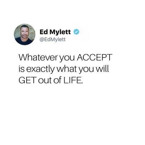 Ed Mylett On Twitter You Teach People How To Treat You If You