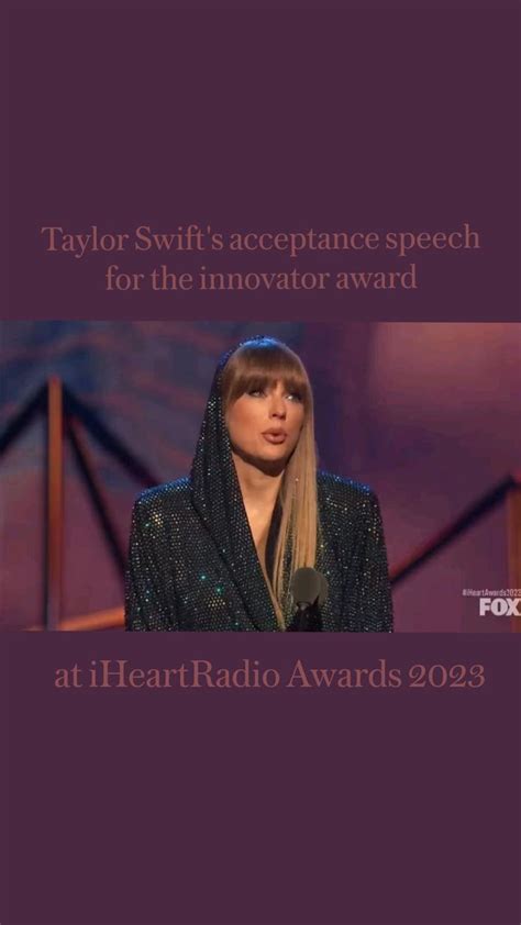 Taylor Swifts Acceptance Speech For The Innovator Award At Iheartradio