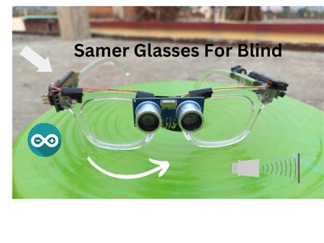 Smart Glasses For Blind Using Arduino And Ultrasonic Sensor