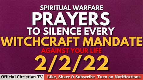 Prayers Against Witchcraft Mandate Spiritual Warfare Deliverance