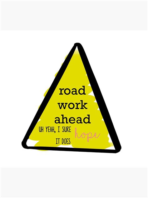 Road Work Ahead Vine Sticker Sticker By Your Fav Artist Redbubble