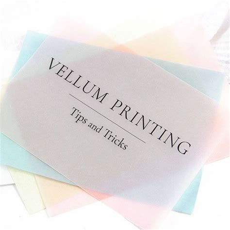 How To Print On Translucent Vellum Paper Vellum Paper Print