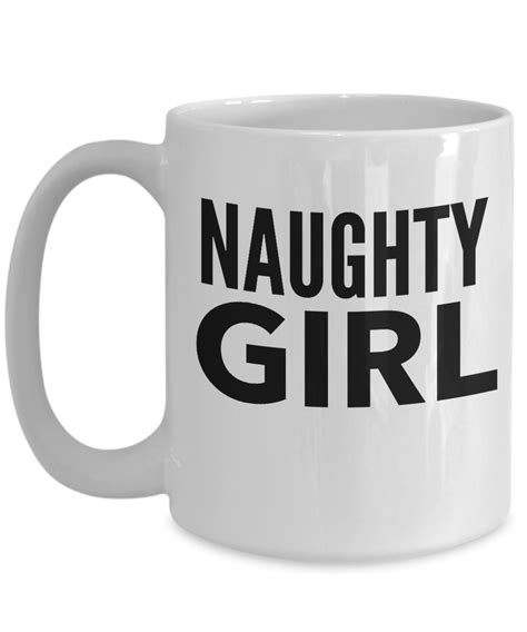 Naughty Girl Coffee Mugs Best Friends Ts For Her Women T Idea Christmas Ts For