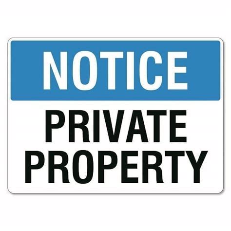 Notice Private Property Sign The Signmaker