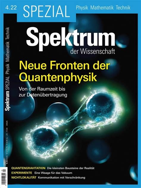 Spektrum Der Wissenschaft Spezial Physik Mathematik Technik Nr4 2022 Download Pdf Magazines