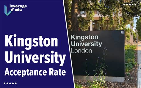 Kingston University Acceptance Rate Leverage Edu