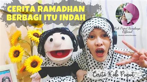 Cerita Ramadhan Berbagi Itu Indah Kak Puput Surabaya Official Youtube