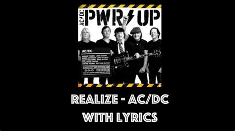 Acdc Realize With Lyrics Youtube