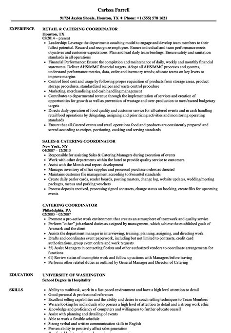 Skills for senior catering manager resume · excellent verbal and written communication skills and strong computer skills are essential in this role · proficient . Catering Coordinator Resume Samples | Velvet Jobs