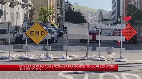 Stronger Barricades To Be Added In Sfs Mission District To Curb Sex Work Youtube