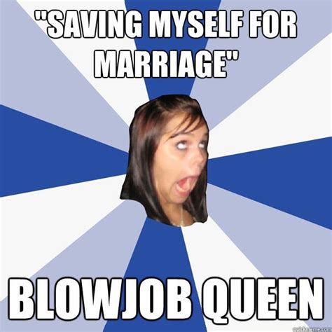 Blowjob Meme Funny BJ Pictures With Quotes