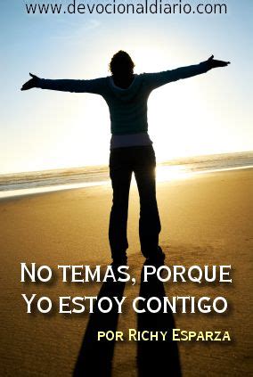 Siempre te sustentaré con la diestra de mi justicia el versículo inicia diciendo que no tengas miedo tienes la facultad de vencer los miedos y temores si tu confianza esta puesta en dios. No temas, porque yo estoy contigo - Richy Esparza ...