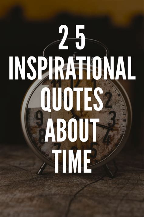 25 Inspirational Quotes About Time Time Quotes Moments Quotes