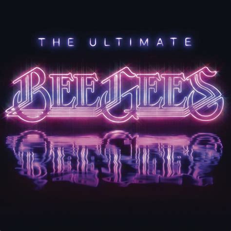 The Ultimate Bee Gees By Bee Gees On Apple Music