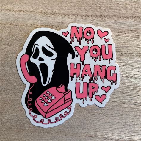 No You Hang Up Sticker Scream Ghost Face Movie Quote Funny Etsy Uk