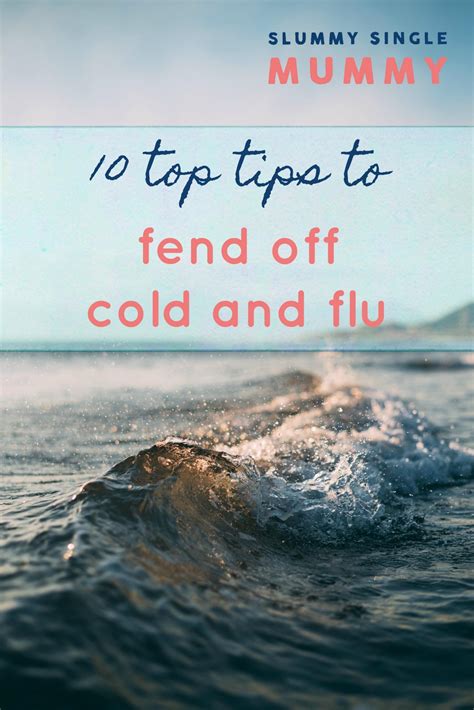 10 Top Tips To Fend Off Cold And Flu Olbas For Children Slummy