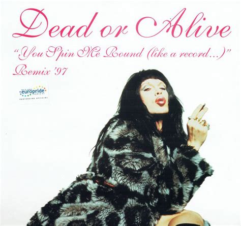 Dead Or Alive You Spin Me Round Like A Record Remix 97 Vinyl