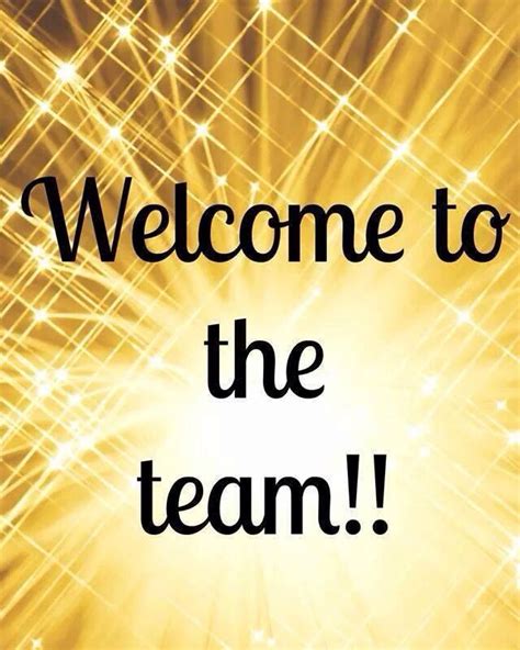 Welcome To The Team Quotes Inspiration