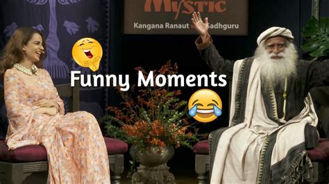 Funny Moments Conversation With Mystic Sadhguru And Kangana Ranaut Youtube