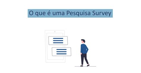 Cite Exemplos De Pesquisas Survey
