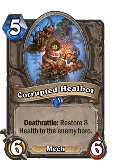 Corrupted Healbot Neutral Card Hearthstone Icy Veins