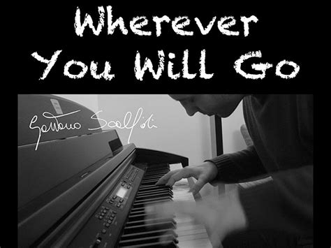 See search results for this author. Wherever You Will Go - The Calling - Piano Cover - Piano ...