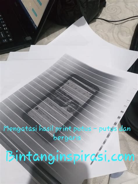 Ikutilah tutorial cara memperbaiki hasil cetakan printer yang kabur di bawah. Cara Mengatasi Hasil Print Putus - Putus atau Bergaris ...