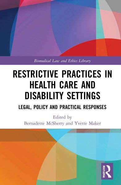 Regulating The Use Of Restraint In Health Care And Disability Settings