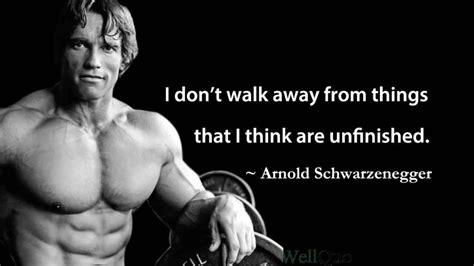 Inspirational Arnold Schwarzenegger Quotes To Remember Well Quo