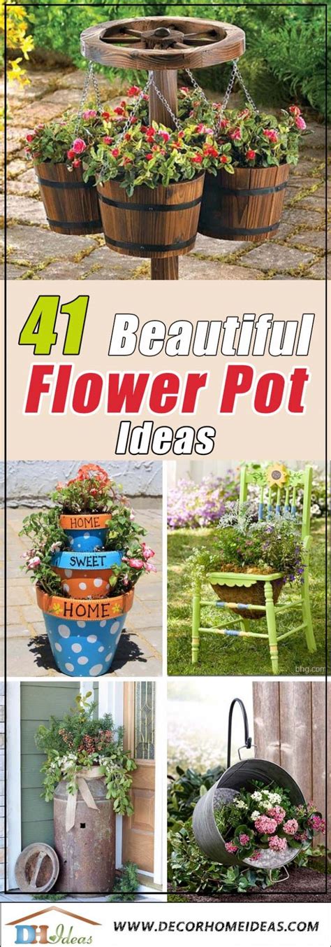 41 Beautiful Flower Pot Ideas