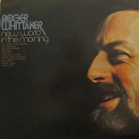 Roger Whittaker New World In The Morning 1970 Vinyl Discogs