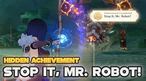 Hidden Achievement Sumeru Stop It Mr Robot Genshin Impact 31