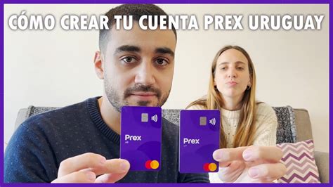 C Mo Solicitar Tu Tarjeta Prex Uruguay Prex Ar Youtube