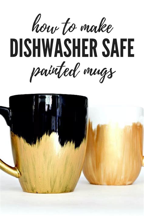 Diy Dishwasher Safe Painted Mugs Dishwasher Safe Paint Diy Mugs Diy