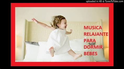 Musica Para Dormir Bebes Rapido En 5 Minutos Musica Relajante Para