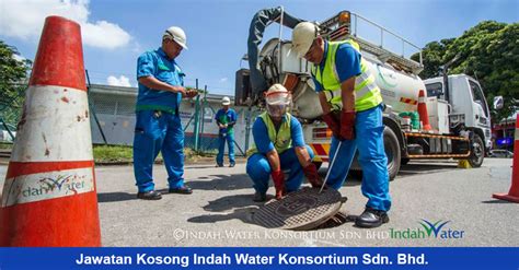 We strive to provide the best for our client and the minimal environmental impact to the planet. Jawatan Kosong Indah Water Konsortium Sdn. Bhd. - JOBCARI ...