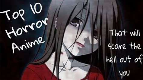 Top 10 Horror Anime Horror Animes That Will Scare The Hell Out Of You