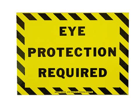 Accidents do happen in the workshop. Safety Rules General Shop Safety Signs Eye Protection Required, 6" x 8" - Midwest Technology ...