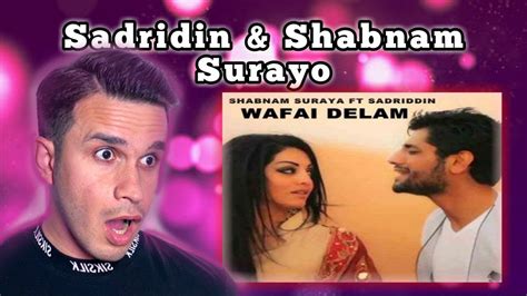 Reaction To Tajik Music Sadriddin And Shabnam Suraya Wafai Delam