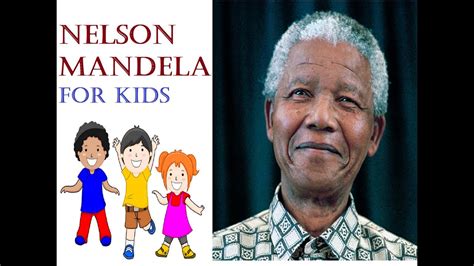 Nelson Mandela For Kids Youtube